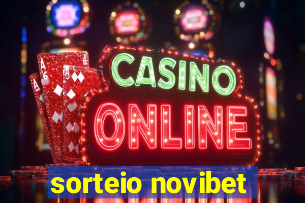 sorteio novibet